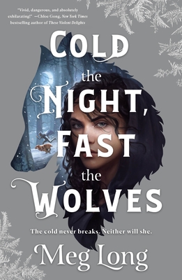 Cold the Night, Fast the Wolves: A Novel Cover Image