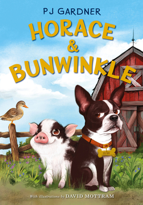 Horace & Bunwinkle By PJ Gardner, David Mottram (Illustrator) Cover Image