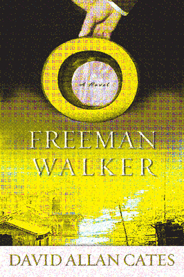 Cover Image for Freeman Walker: A Novel