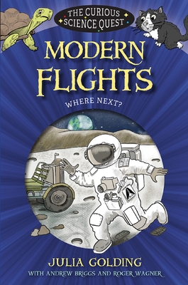 Modern Flights: Where Next? (Curious Science) Cover Image