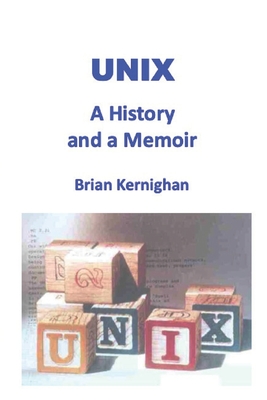 Unix: A History and a Memoir Cover Image