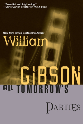 Cover for All Tomorrow's Parties (Bridge Trilogy #3)