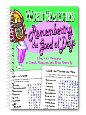 Word Searches Remembering the Good Ol' Days By Product Concept Editors (Editor) Cover Image