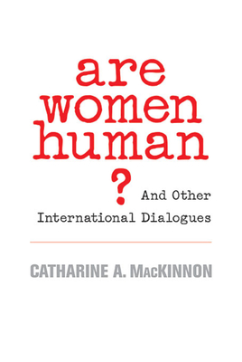 Are Women Human?: And Other International Dialogues Cover Image