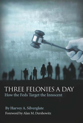 Three Felonies a Day Cover
