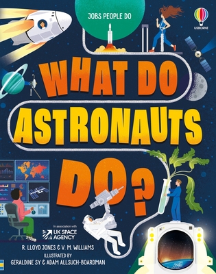 What Do Astronauts Do? (Jobs People Do) Cover Image