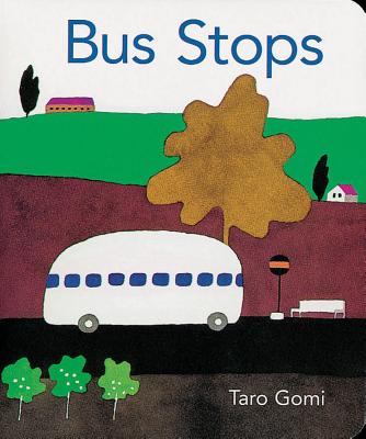 Bus Stops 2013 Edition bb (Taro Gomi) Cover Image