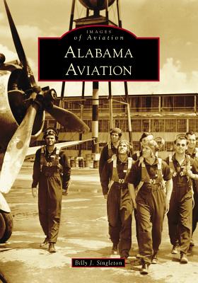 Alabama Aviation (Images of Aviation)