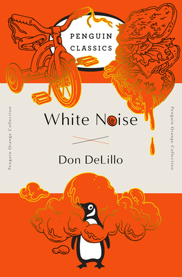 White Noise: (Penguin Orange Collection) Cover Image