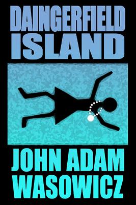 Daingerfield Island By John Adam Wasowicz Cover Image