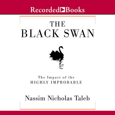 The Black Swan: The Impact of the Highly Improbable Cover Image