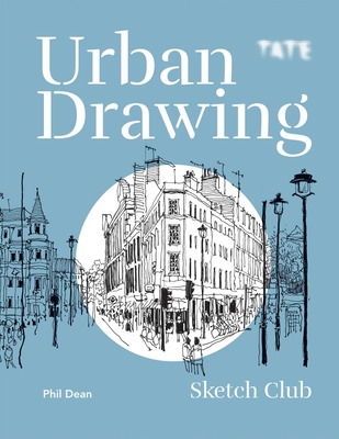 Urban Drawing (Sketch Club) By Phil Dean Cover Image