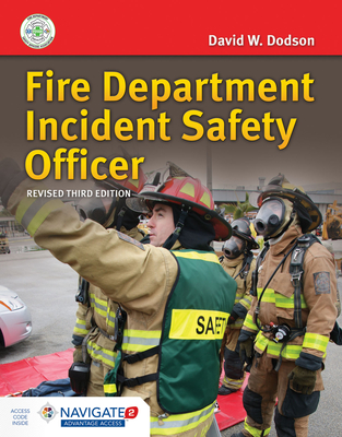 Fire Department Incident Safety Officer (Revised) Includes Navigate Advantage Access By David W. Dodson Cover Image