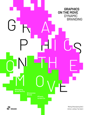 Graphics on the Move - Dynamic Branding cover