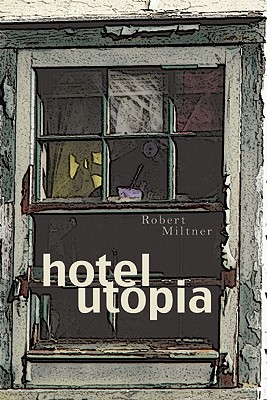 Hotel Utopia (Many Voices Project #123)