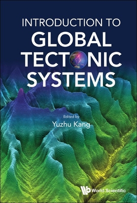 Introduction to Global Tectonic Systems Cover Image