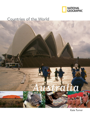 National Geographic Countries of the World: Australia By Kate Turner Cover Image
