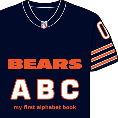 Chicago Bears Abc-Board (My First Alphabet Books (Michaelson Entertainment)) By Brad M. Epstein Cover Image