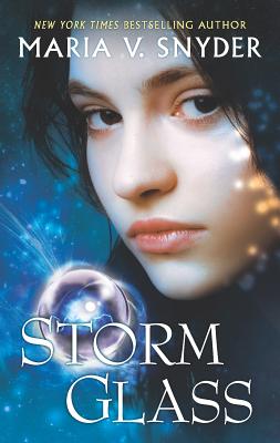 Storm Glass (Chronicles of Ixia #4) By Maria V. Snyder Cover Image