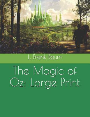 The Magic of Oz