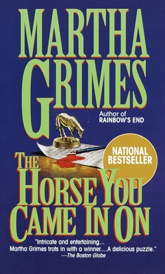 Horse You Came In On (Richard Jury Mystery #12) By Martha Grimes Cover Image