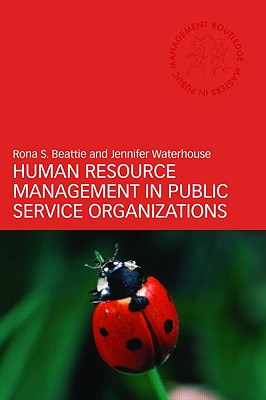 Human Resource Management in Public Service Organizations (Routledge Masters in Public Management)