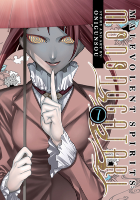 Malevolent Spirits: Mononogatari Vol. 7 By Onigunsou Cover Image