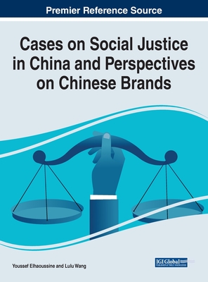 Cases on Social Justice in China and Perspectives on Chinese Brands Cover Image