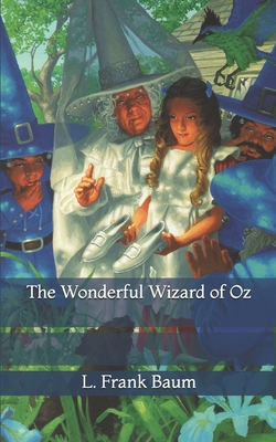 The Wonderful Wizard of Oz