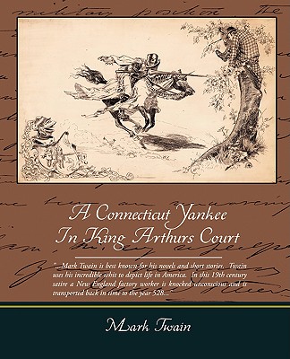 essays on a connecticut yankee in king arthurs court A connecticut yankee in king arthur essays throughout history, people's morals and beliefs have been influenced by the society in which they live this is. essays on a connecticut yankee in king arthurs court A connecticut yankee in king arthur essays throughout history, people's morals and beliefs have been influenced by the society in which they live this is.