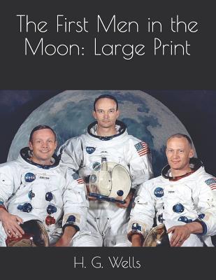 The First Men in the Moon