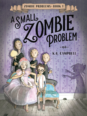 Cover for A Small Zombie Problem (Zombie Problems #1)
