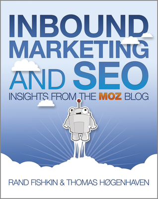 Inbound Marketing and SEO: Insights from the Moz Blog (Paperback) | Collected Works Bookstore & Coffeehouse