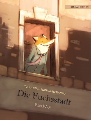 Die Fuchsstadt: German Edition of 