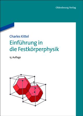 Einführung in die Festkörperphysik By Charles Kittel Cover Image