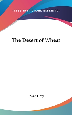 The Desert of Wheat