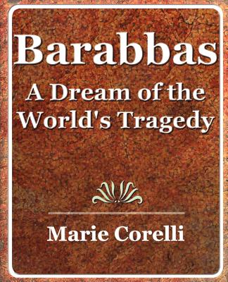 Barabbas By Marie Corelli, Corelli Marie Cover Image