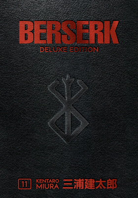 Berserk Deluxe Volume 11 By Kentaro Miura, Kentaro Miura (Illustrator), Duane Johnson (Translated by) Cover Image