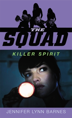 The Squad: Killer Spirit By Jennifer Lynn Barnes Cover Image
