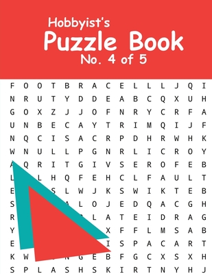 Hobbyist's Puzzle Book - No. 4 of 5: Word Search, Sudoku, and Word Scramble Puzzles By Katherine Benitoite Cover Image