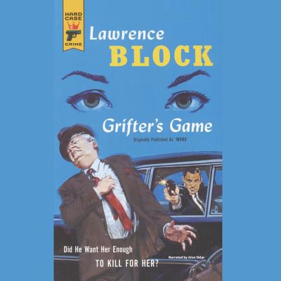 Grifter's Game Lib/E By Lawrence Block, Alan Sklar (Read by) Cover Image
