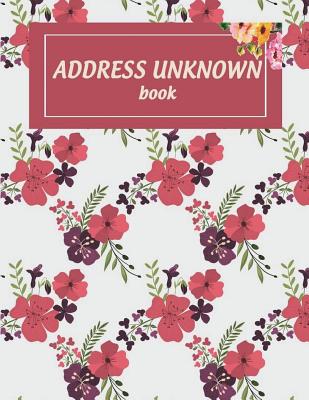 Address unknown book: Email Address Book And Contact Book, with A-Z Tabs Address, Phone, Email, Emergency Contact, Birthday 120 Pages large Cover Image
