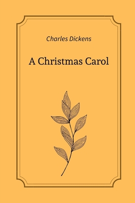 A Christmas Carol by Charles Dickens Cover Image