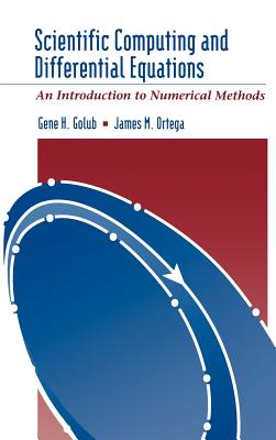 Scientific Computing and Differential Equations: An Introduction to Numerical Methods Cover Image