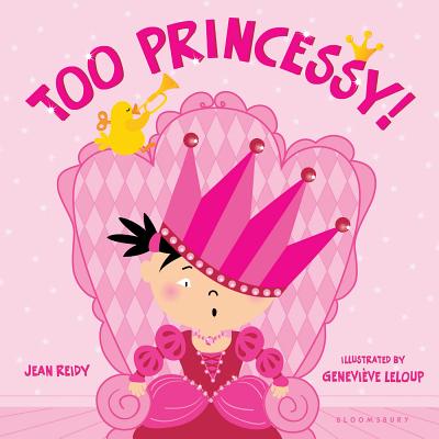 Too Princessy! (Too! Books)