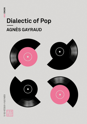 Dialectic of Pop (Urbanomic / Mono #8) Cover Image