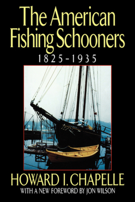 The American Fishing Schooners, 1825-1935 Cover Image