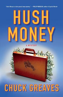 Hush Money: A Mystery (A Jack MacTaggart Mystery #1)