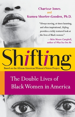 Shifting: The Double Lives of Black Women in America Cover Image