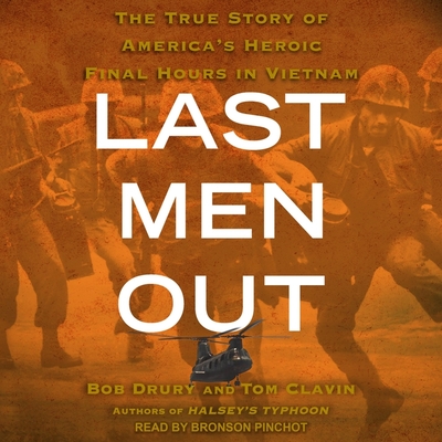 Matematisk krave interview Last Men Out: The True Story of America's Heroic Final Hours in Vietnam (MP3  CD) | Vroman's Bookstore